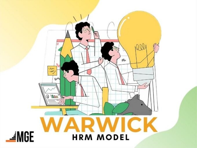 Mô hình quản lý nhân sự Warwick: Công thức hoàn hảo để tối ưu hóa nguồn lực